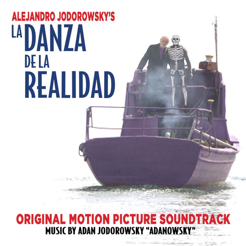 Portada de La Danza De La Realidad (Original Motion Picture Soundtrack)
