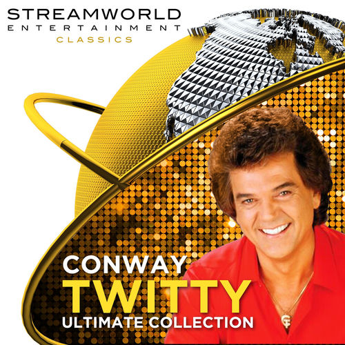 Portada de Conway Twitty Ultimate Collection