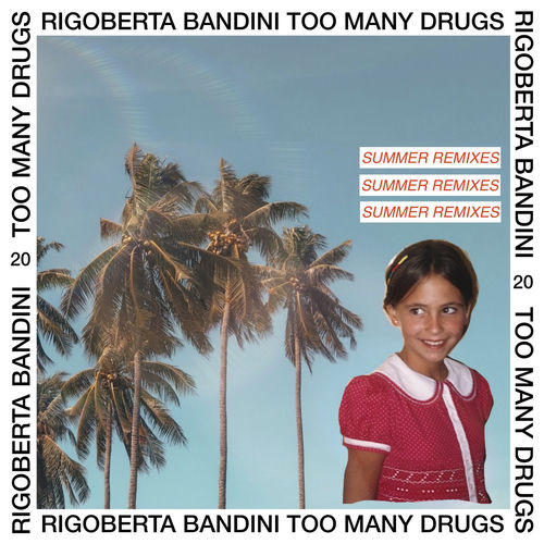 Portada de Too Many Drugs (Summer Remixes) (Remix)