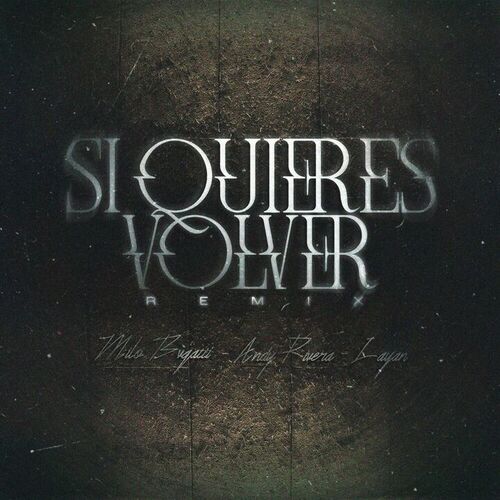 Portada de SI QUIERES VOLVER RMX