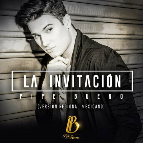 Portada de La Invitación (Versión Regional Mexicano)