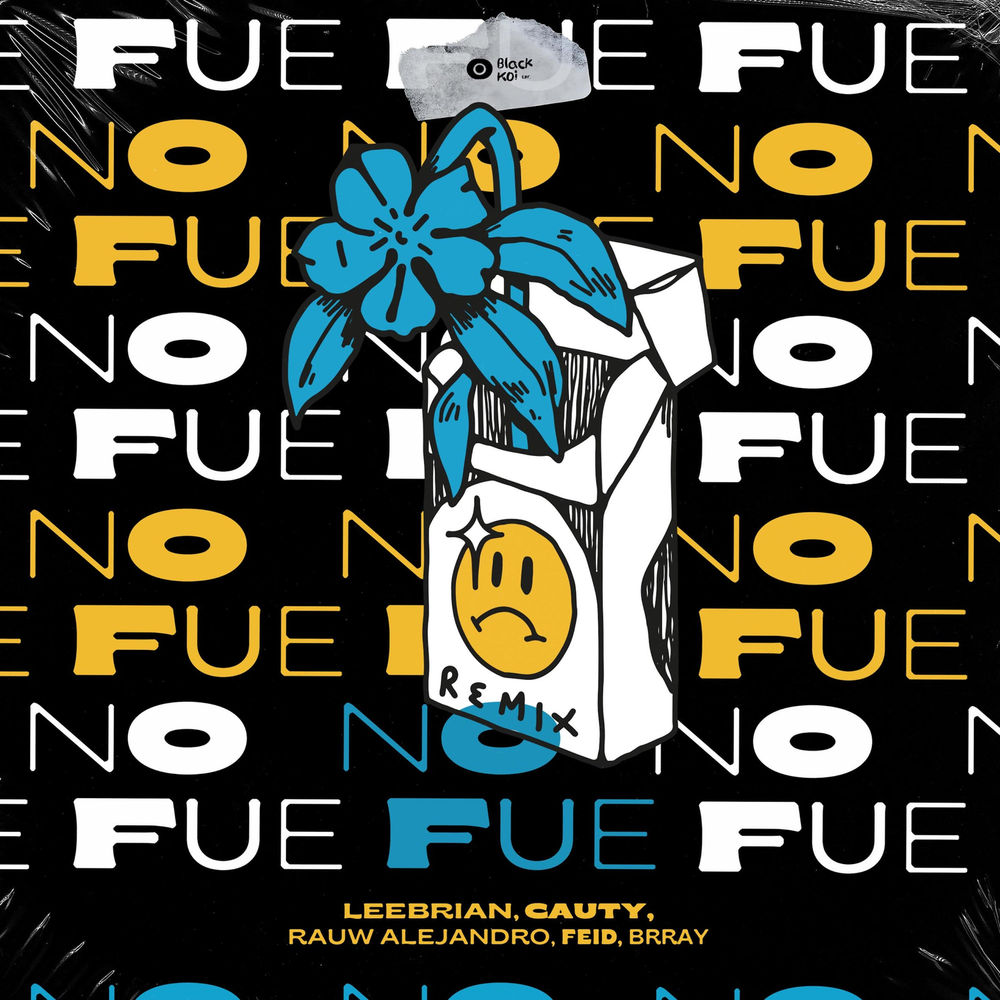 Portada de No Fue (Remix)