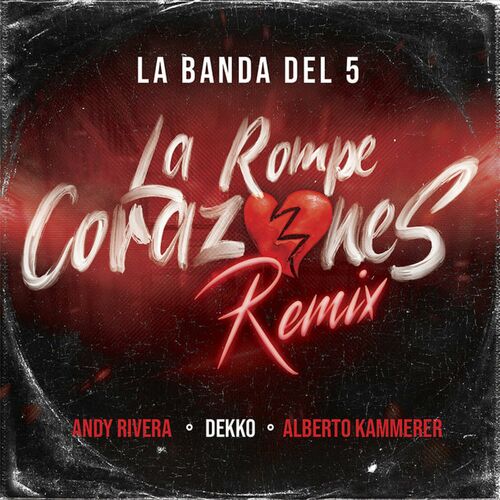 Portada de La Rompecorazones (Remix)