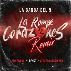 Portada de La Rompecorazones (Remix)