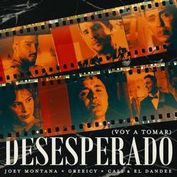 Portada de Desesperado (Voy A Tomar)