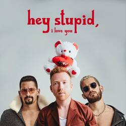 Portada de Hey Stupid, I Love You (feat. Mau y Ricky) (Spanglish Version)