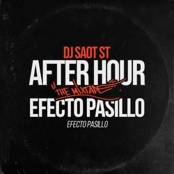 Portada de EFECTO PASILLO #19 AFTER HOUR THE MIXTAPE