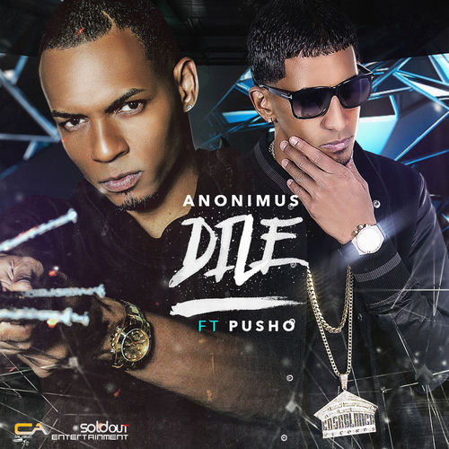 Portada de Dile (feat. Pusho)