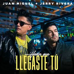 Portada de Hasta Que Llegaste Tú
