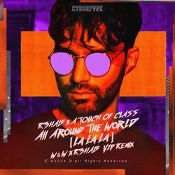 Portada de All Around The World (La La La) (W&W x R3HAB VIP Remix)