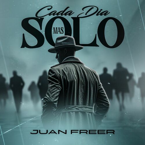 Portada de Cada Día Mas Solo