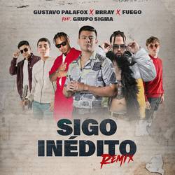 Portada de Sigo Inédito (Remix)