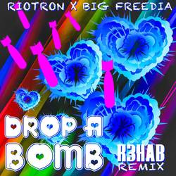 Portada de Drop A Bomb (R3HAB Remix)