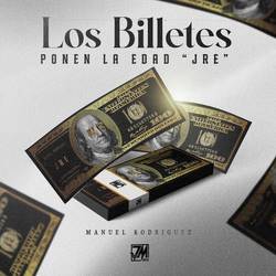 Portada de Los Billetes Ponen La Edad "JRE"
