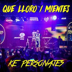 Portada de Que Lloro / Mientes