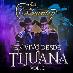 Portada de En Vivo Desde Tijuana, Vol. 2 (En Vivo)