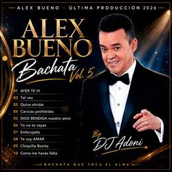 Portada de alex bueno bachata vol 5