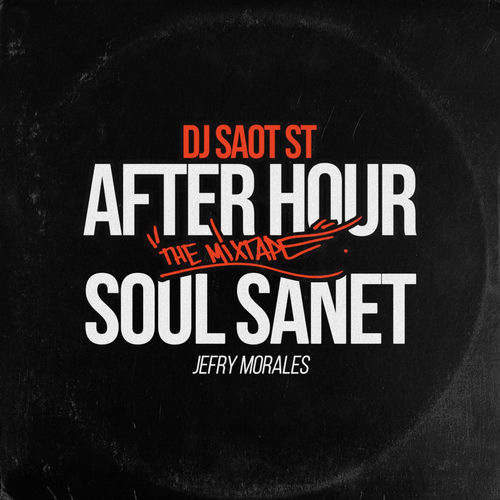 Portada de SOUL SANET #18 AFTER HOUR THE MIXTAPE
