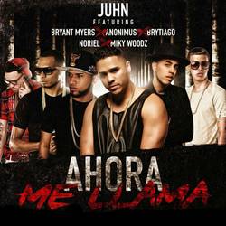 Portada de Ahora Me Llama (Remix) [feat. Bryant Myers, Anonimus, Noriel, Brytiago & MikyWoodz]