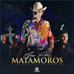 Portada de Aca Por Matamoros