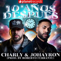 Portada de 10 Años Después (Prod. by Roberto Ferrante)