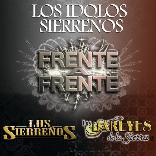 Portada de Frente A Frente "Los Idolos Sierreños"