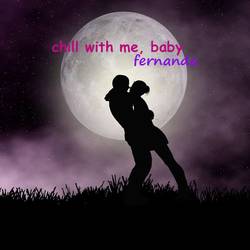 Portada de Chill with Me, Baby