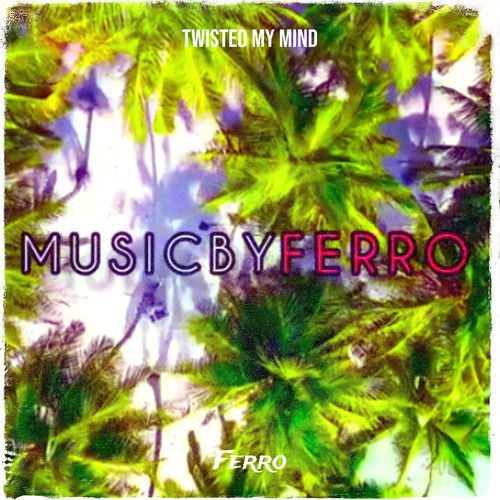 Portada de Twisted My Mind