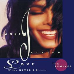 Portada de Love Will Never Do (Without You): The Remixes