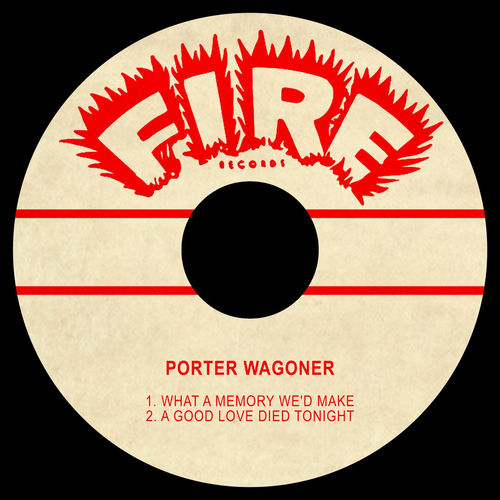 Portada de What a Memory We'd Make / a Good Love Died Tonight