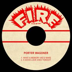 Portada de What a Memory We'd Make / a Good Love Died Tonight