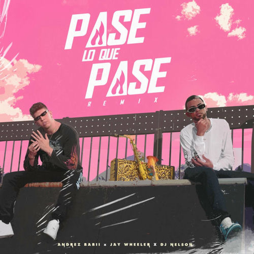 Portada de Pase Lo Que Pase (Remix)