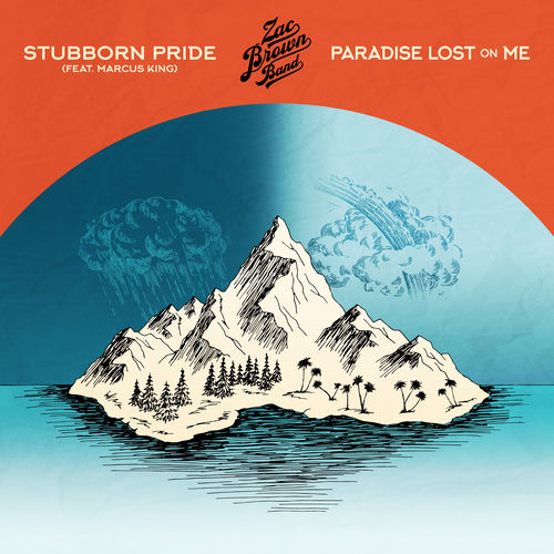 Portada de Stubborn Pride (feat. Marcus King) / Paradise Lost On Me