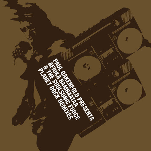 Portada de Planet Rock Remixes (Paul Oakenfold Presents Afrika Bambaataa & The Soulsonic Force)