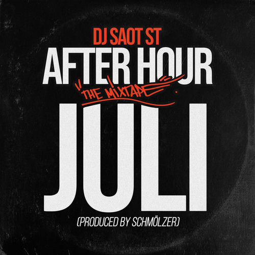 Portada de JULI #30 AFTER HOUR THE MIXTAPE