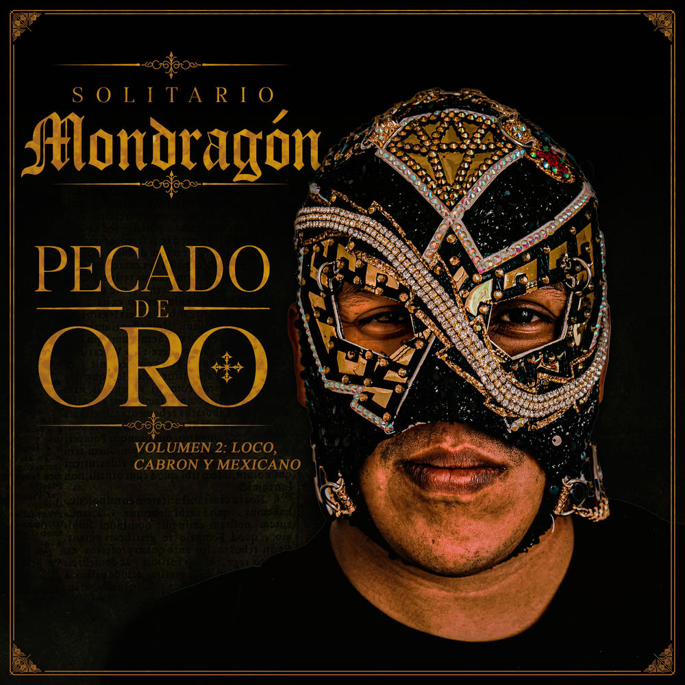 Portada de Pecado de Oro, Vol. 2. Loco, Cabrón y Mexicano