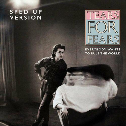 Portada de Everybody Wants To Rule The World (Sped Up Version)
