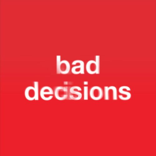 Portada de Bad Decisions
