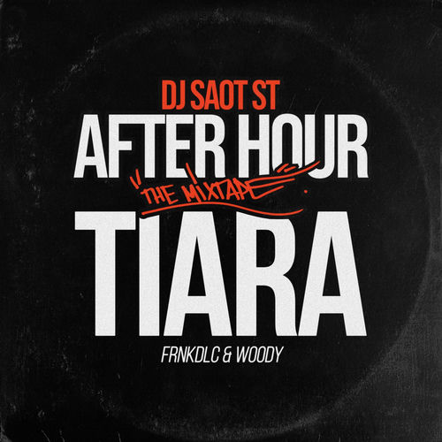 Portada de TIARA #40 AFTER HOUR THE MIXTAPE