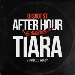 Portada de TIARA #40 AFTER HOUR THE MIXTAPE