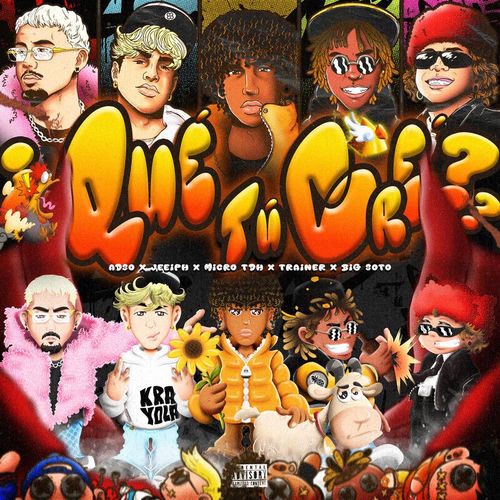 Portada de QUÉ TÚ CRÉ?
