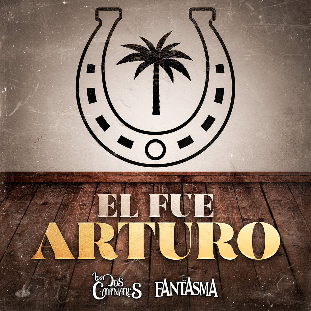 Portada de El Fue Arturo (En Vivo)