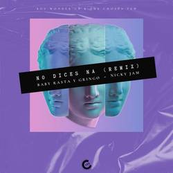 Portada de No Dices Na (Remix) [feat. The Chosen Few]