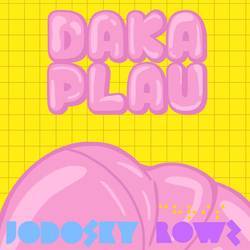 Portada de Dakaplau (feat. Chris Rowz)