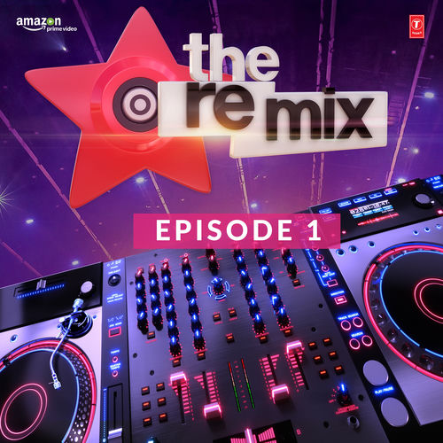 Portada de The Remix - Amazon Prime Original Episode 1