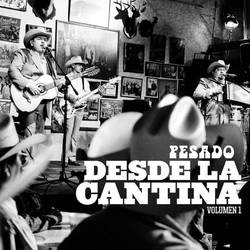 Portada de Desde La Cantina (Live At Nuevo León México/2009)