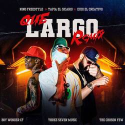 Portada de Que Largo Remix