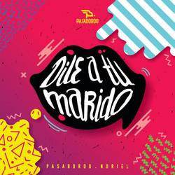 Portada de Dile A Tu Marido