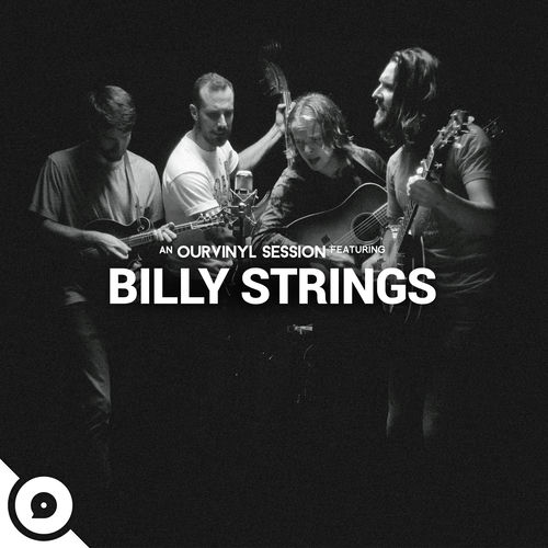Portada de Billy Strings | OurVinyl Sessions