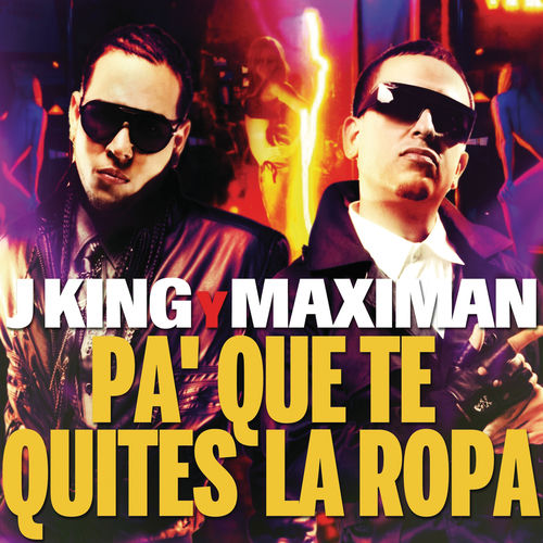 Portada de Pa´ Que Te Quites La Ropa